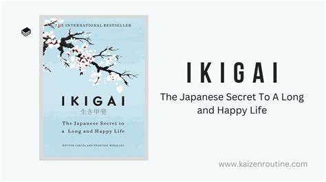  Ikigai: The Japanese Secret to a Long and Happy Life -  A Journey to Inner Harmony Through Purposeful Living